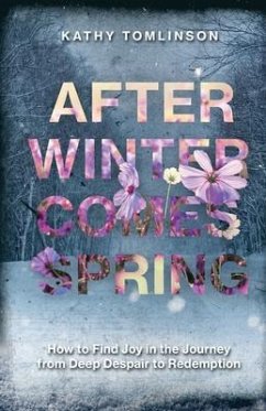 After Winter Comes Spring (eBook, ePUB) - Tomlinson, Kathy