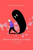 Ensaio Sobre A Ilusão (eBook, ePUB)