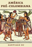 América Pré-colombiana (eBook, ePUB)