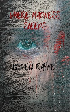 Where Madness Sleeps (eBook, ePUB) - Rayne, Liddell