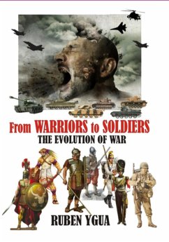 From Warriors To Soldiers (eBook, ePUB) - Ygua, Ruben