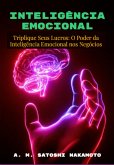Inteligência Emocional Triplique Seus Lucros (eBook, ePUB)