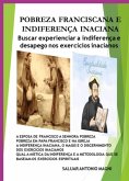 Pobreza Franciscana E Indiferença Inaciana (eBook, ePUB)