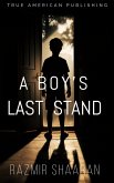 A Boy's Last Stand (eBook, ePUB)