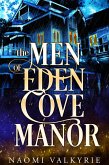 The Men of Eden Cove Manor (eBook, ePUB)