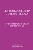 Biopolítica, Medicina E Direito Público (eBook, ePUB)