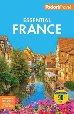 Fodor's Essential France (eBook, ePUB) - Travel Guides, Fodor's