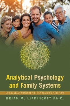 Analytical Psychology and Family Systems (eBook, ePUB) - Lippincott, Brian M.