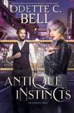 Antique Instincts: The Complete Series (Your True Vampire, #5) (eBook, ePUB)