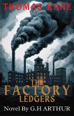 The Factory Ledgers (A Thomas Kane Investigation, #2) (eBook, ePUB)