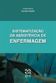 Sistematização da Assistência de Enfermagem (eBook, ePUB)