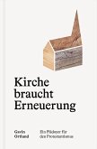 Kirche braucht Erneuerung (eBook, ePUB)