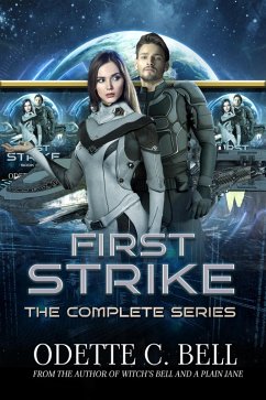 First Strike: The Complete Series (Galactic Coalition Academy, #22) (eBook, ePUB) - Odette C. Bell