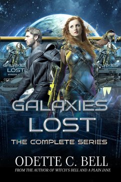 Galaxies Lost: The Complete Series (Galactic Coalition Academy, #17) (eBook, ePUB) - Odette C. Bell