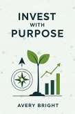 Invest with Purpose (eBook, ePUB)