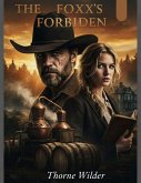The Foxx's Forbidden (eBook, ePUB)
