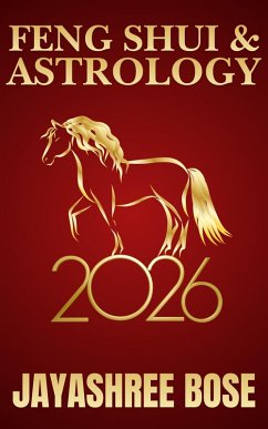 Feng Shui & Astrology 2026 (eBook, ePUB) - Bose, Jayashree