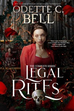 Legal Rites: The Complete Series (eBook, ePUB) - Odette C. Bell