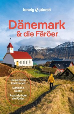 LONELY PLANET Reiseführer E-Book Dänemark & die Färöer (eBook, PDF) - Connolly, Sean; Murray Nielsen, Adrienne; OMalley, Thomas; Elliott, Mark