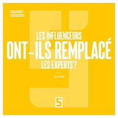 Les influenceurs ont ils remplacé les experts ? (eBook, ePUB) - Verdun, Léwis