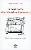 Le Sens Caché des Désordres Amoureux (eBook, ePUB)