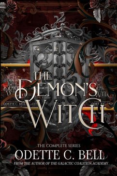 The Demon's Witch: The Complete Series (eBook, ePUB) - Odette C. Bell