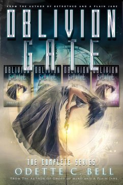 Oblivion Gate: The Complete Series (eBook, ePUB) - Odette C. Bell