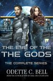The Eye of the Gods: The Complete Series (Galactic Coalition Academy, #10) (eBook, ePUB)