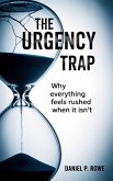 The Urgency Trap (eBook, ePUB)