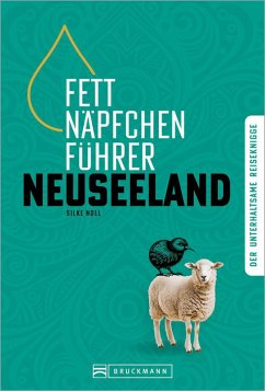Fettnäpfchenführer Neuseeland (eBook, ePUB) - Noll, Silke