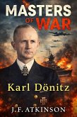 Masters of War: Karl Dönitz (eBook, ePUB)