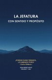 La jefatura con sentido y propósito (eBook, ePUB)