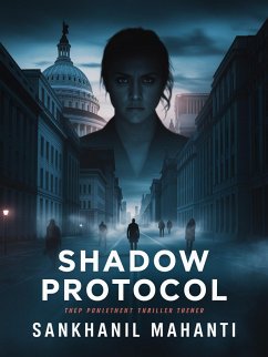 Shadow Protocol (eBook, ePUB) - Mahanti, Sankhanil