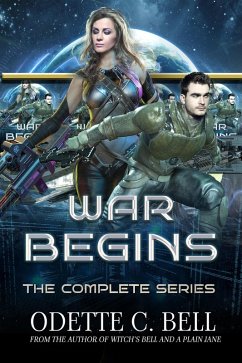 War Begins: The Complete Series (Galactic Coalition Academy, #8) (eBook, ePUB) - Odette C. Bell