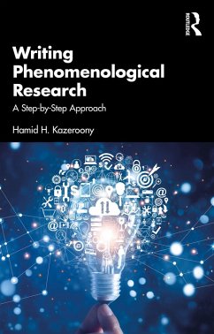 Writing Phenomenological Research (eBook, ePUB) - Kazeroony, Hamid H.