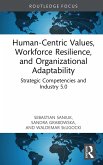Human-Centric Values, Workforce Resilience, and Organizational Adaptability (eBook, ePUB)