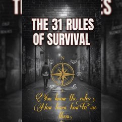 The 31 Rules of Survival (eBook, ePUB) - Rahbdakid