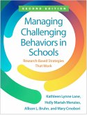 Managing Challenging Behaviors in Schools (eBook, ePUB)