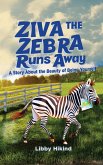 Ziva the Zebra Runs Away (eBook, ePUB)