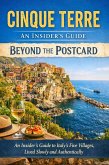 Cinque Terre: An Insider's Guide Beyond the Postcard 2025-2026 (eBook, ePUB)