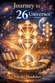 Journey to 26 Universes (eBook, ePUB)