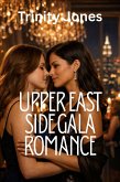 Upper East Side Gala Romance (Love in the Big Apple, #28) (eBook, ePUB) Upper East Side Gala Romance (Love in the Big Apple, #28) (eBook, ePUB)