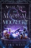 Sugar, Spice, and Magical Moonlight (Midlife Mischief, #2) (eBook, ePUB)