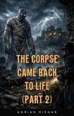 The Corpse Came Back to Life (Part 2) (eBook, ePUB)