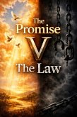 The Promise V The Law (Bible Studies, #38) (eBook, ePUB)