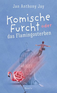 Cover Komische Furcht oder das Flamingosterben