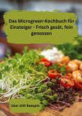 Das Microgreen-Kochbuch für Einsteiger