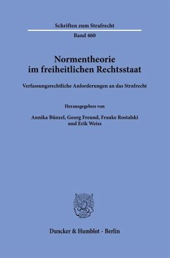 Normentheorie im freiheitlichen Rechtsstaat