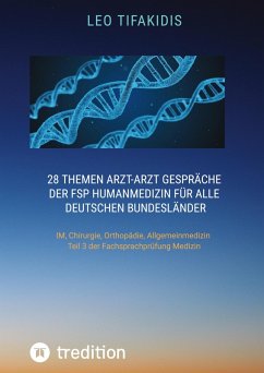28 Themen Arzt-Arzt Gespräche der FSP Humanmedizin für alle deutschen Bundesländer