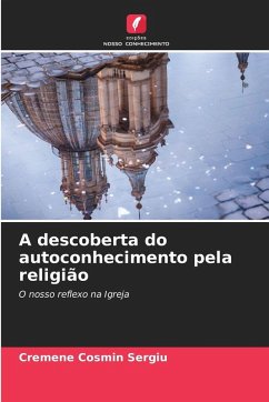 A descoberta do autoconhecimento pela religião - Cosmin Sergiu, Cremene